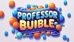 Professor Bubble